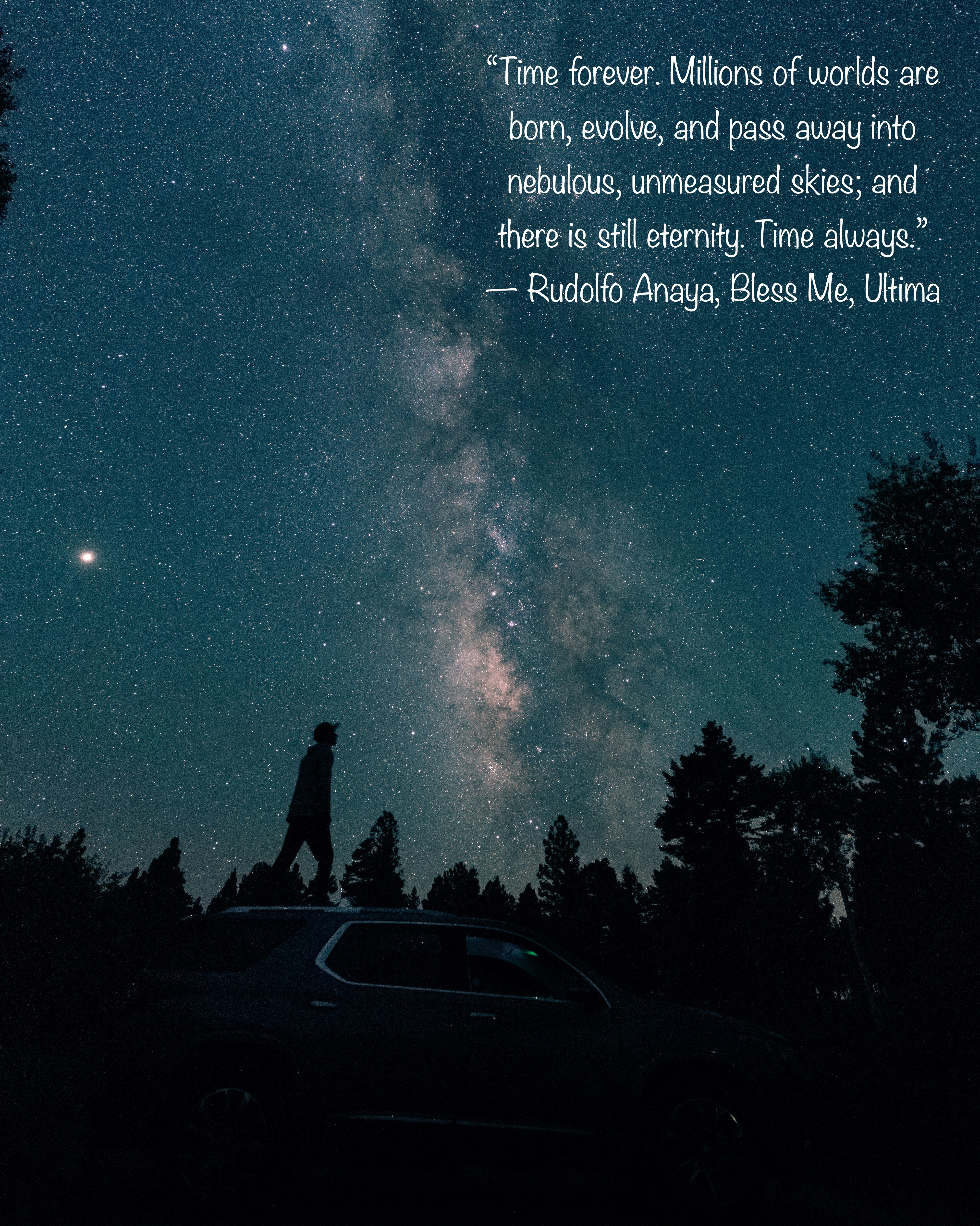 Directions: Time. Eternity. Rudolfo Anaya, Bless Me, Ultima